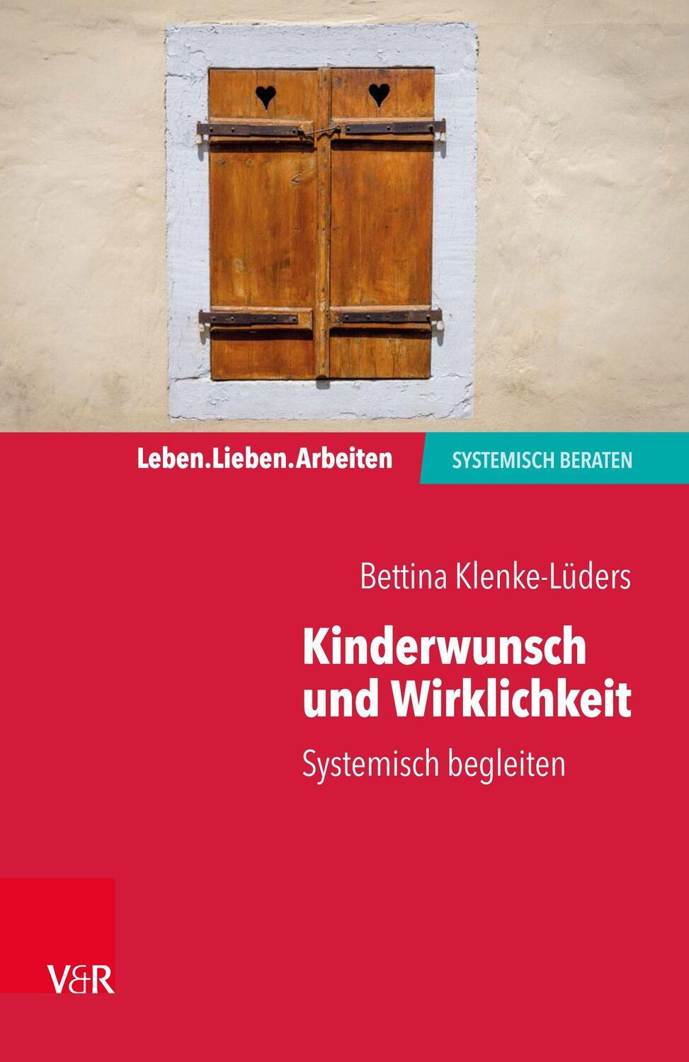 Cover: 9783525407912 | Kinderwunsch und Wirklichkeit | Systemisch begleiten | Klenke-Lüders