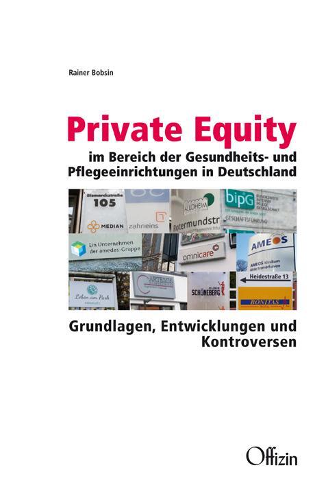 Cover: 9783945447314 | Private Equity im Bereich der Gesundheits- und Pflegeeinrichtungen...