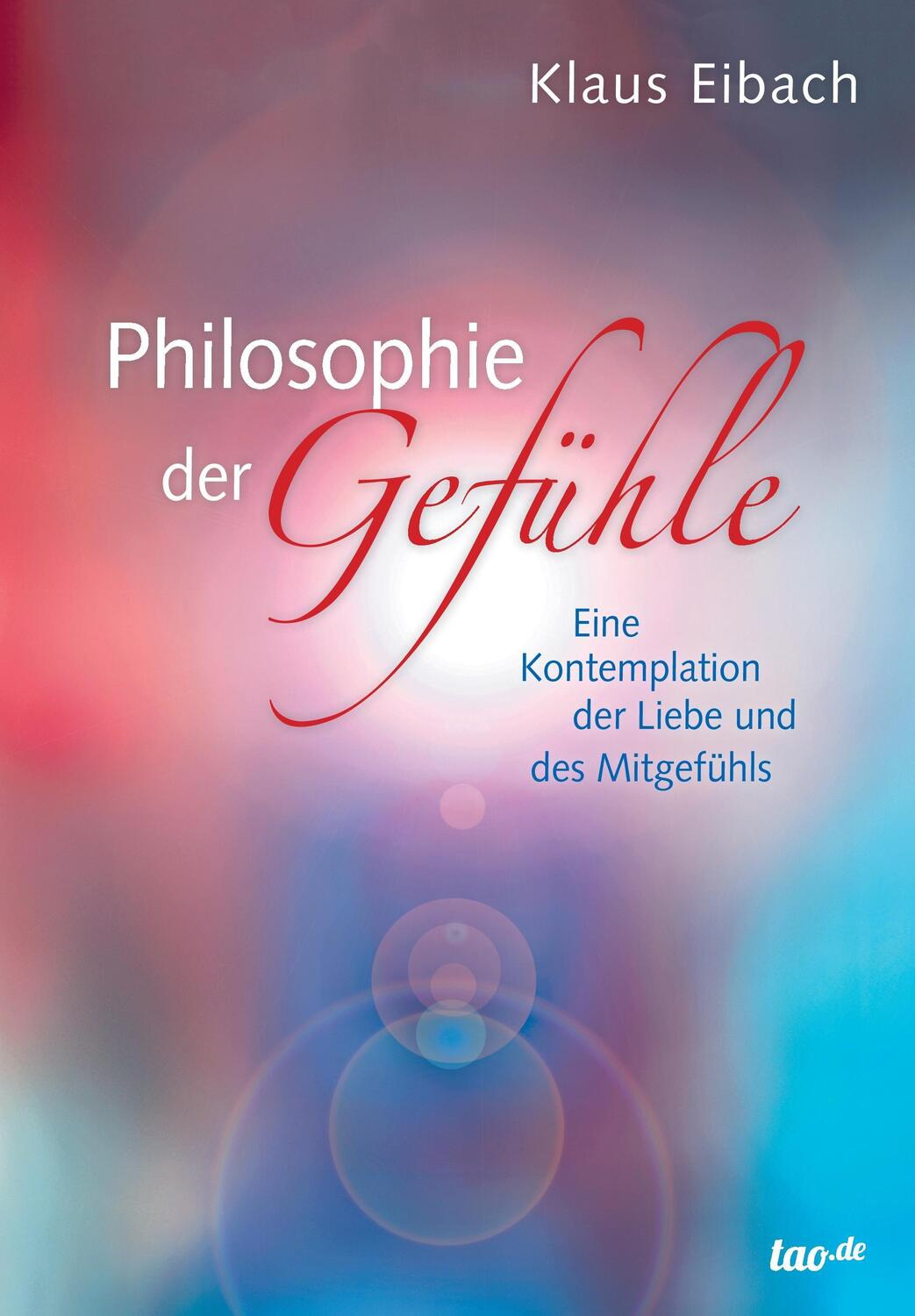 Cover: 9783960511045 | Philosophie der Gefühle | Klaus Eibach | Taschenbuch | Paperback