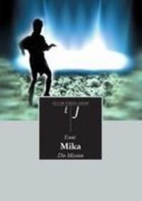 Cover: 9783842422414 | Mika | Die Mission | Enni | Taschenbuch | Paperback | 132 S. | Deutsch