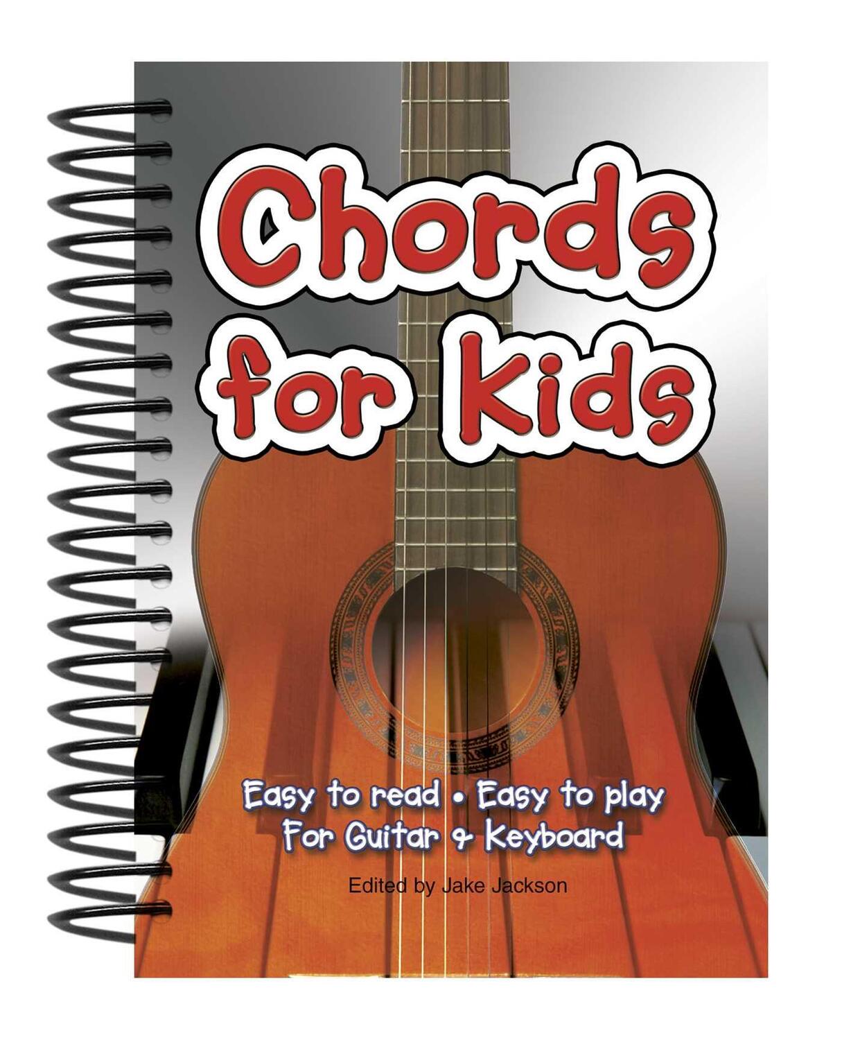 Cover: 9781847866554 | Chords for Kids: Easy to Read, Easy to Play, for Guitar & Keyboard