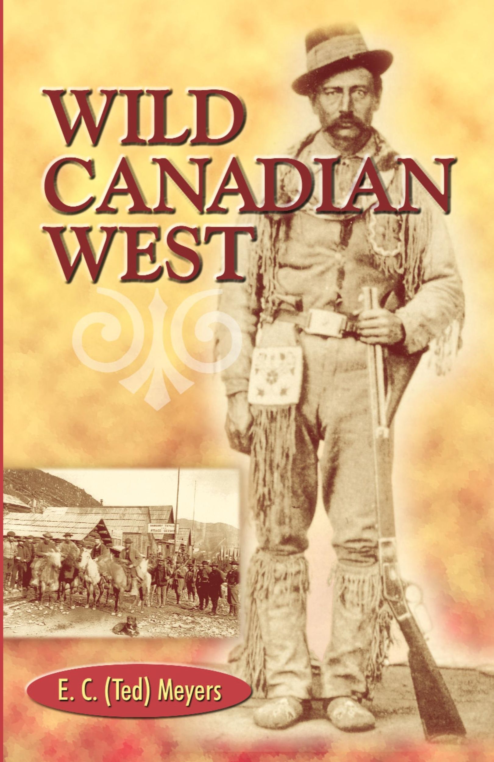 Cover: 9780888394699 | Wild Canadian West | E. C. Meyers | Taschenbuch | Englisch | 2019