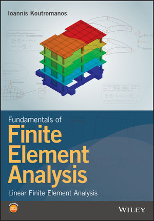 Cover: 9781119260080 | Fundamentals of Finite Element Analysis | Ioannis Koutromanos | Buch