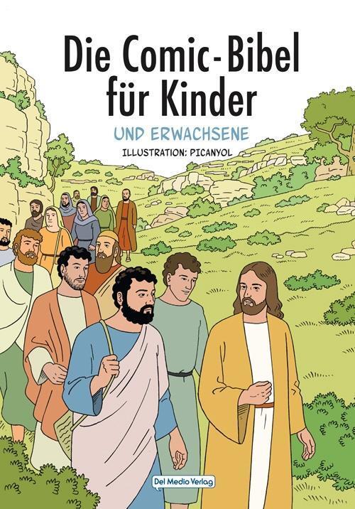 Cover: 9783942753128 | Die Comic-Bibel für Kinder | Toni-Picanyol Matas | Buch | Deutsch