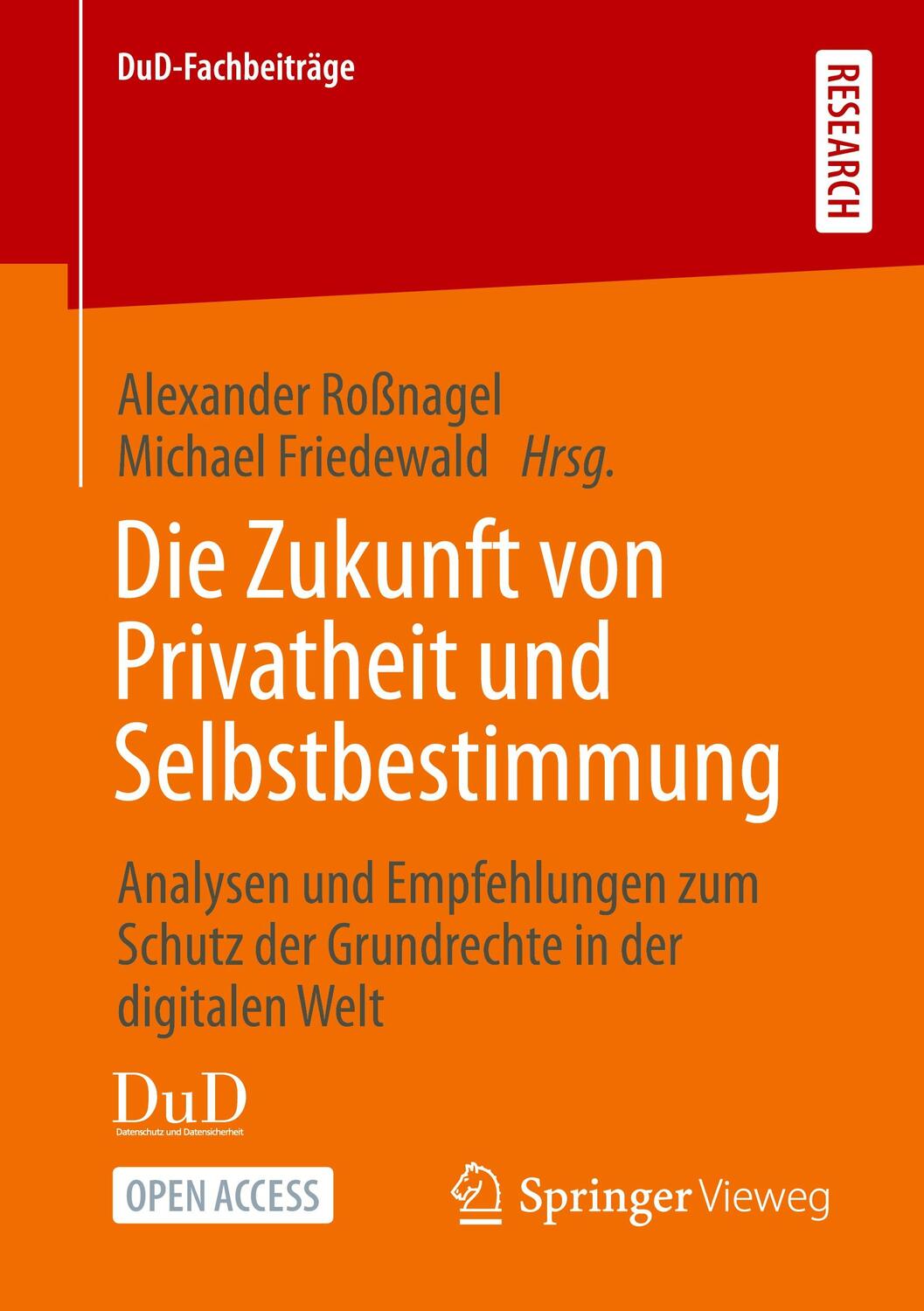 Cover: 9783658352622 | Die Zukunft von Privatheit und Selbstbestimmung | Roßnagel (u. a.)