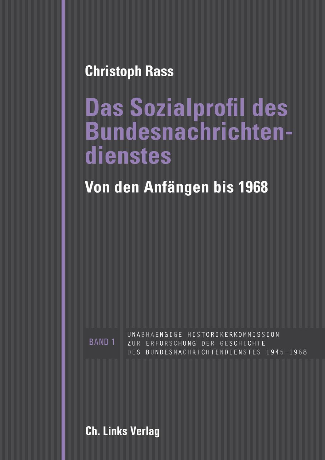 Cover: 9783861539209 | Das Sozialprofil des Bundesnachrichtendienstes | Christoph Rass | Buch