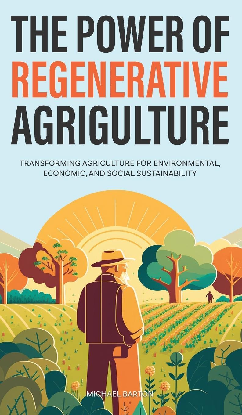 Cover: 9781922435514 | The Power of Regenerative Agriculture | Michael Barton | Buch | 2022