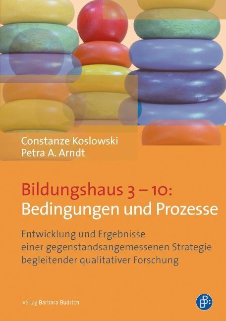 Cover: 9783847407591 | Bildungshaus 3-10: Bedingungen und Prozesse | Koslowski | Taschenbuch