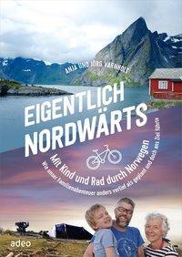 Cover: 9783863342432 | Eigentlich nordwärts | Buch | 256 S. | Deutsch | 2019 | adeo Verlag