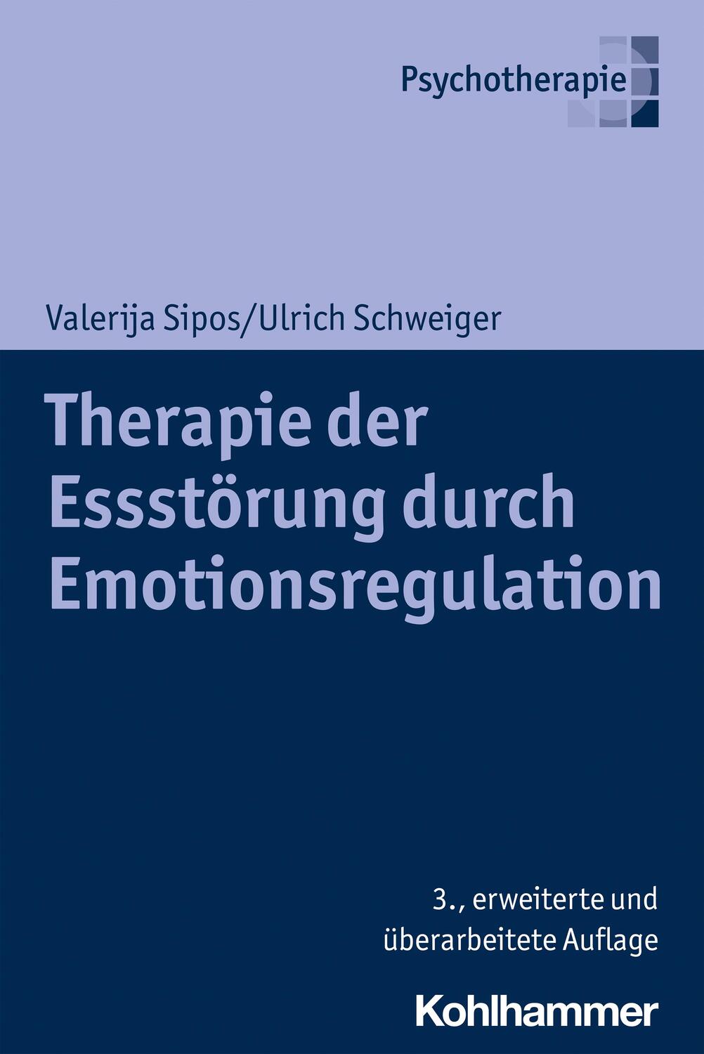 Cover: 9783170381209 | Therapie der Essstörung durch Emotionsregulation | Sipos (u. a.)