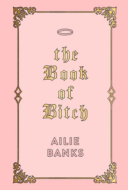 Cover: 9781760529659 | The Book of Bitch | Ailie Banks | Buch | Gebunden | Englisch | 2020