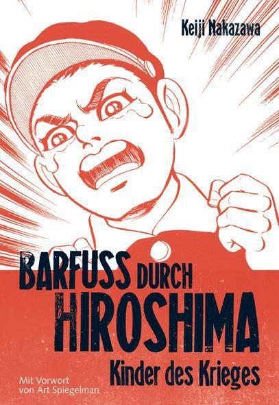 Cover: 9783551775016 | Barfuß durch Hiroshima 01. Kinder des Krieges | Keiji Nakazawa | Buch