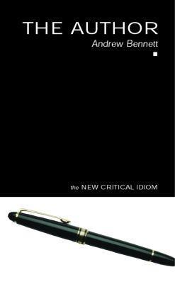 Cover: 9780415281645 | The Author | Andrew Bennett | Taschenbuch | The New Critical Idiom