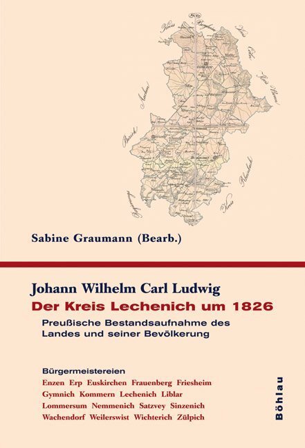 Cover: 9783412376055 | Der Kreis Lechenich um 1826 | Johann Wilhelm Carl Ludwig | Buch | 2008