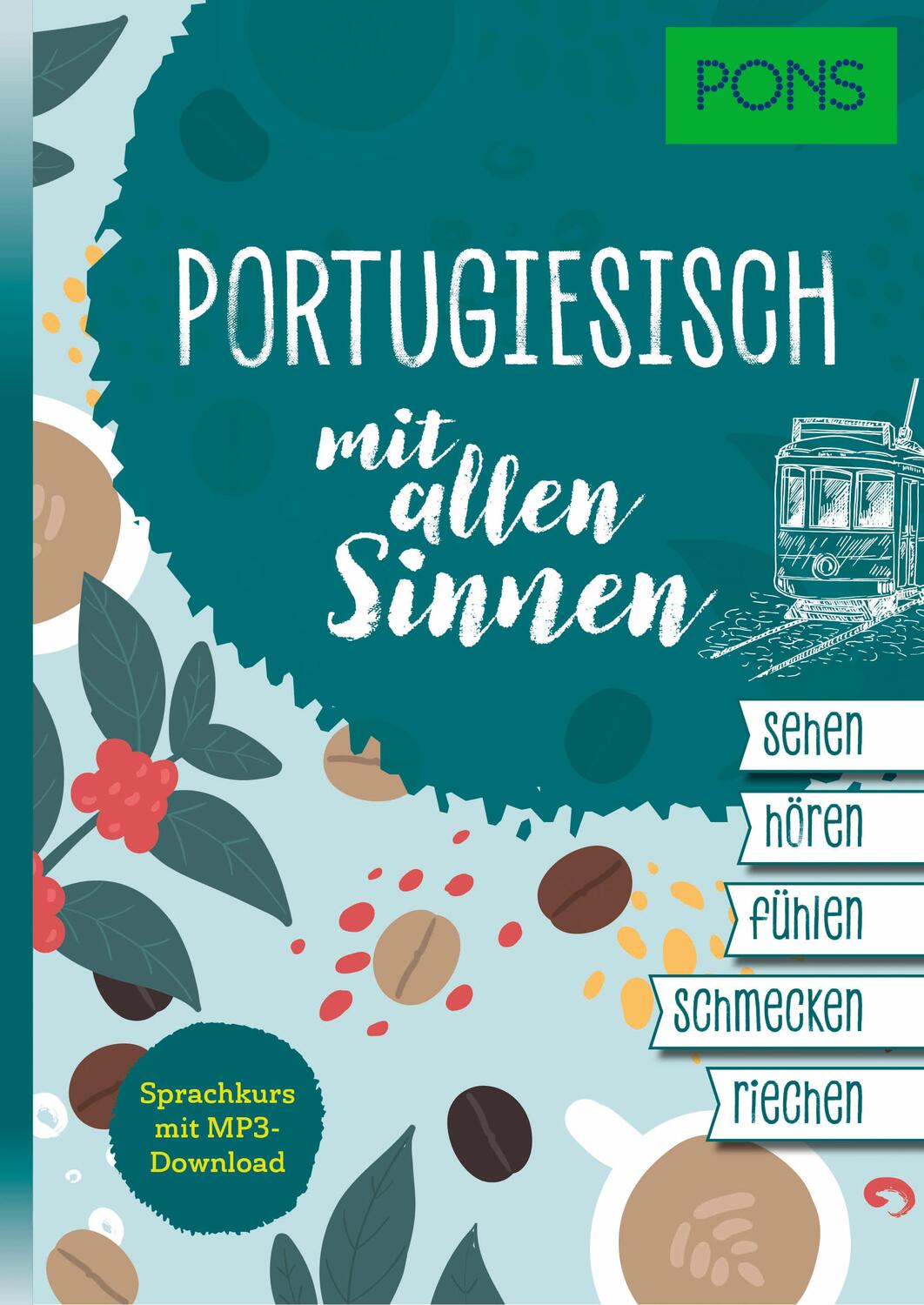 Cover: 9783125660403 | PONS Portugiesisch mit allen Sinnen | Sprachkurs mit MP3-Download