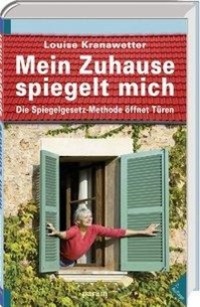 Cover: 9783887553166 | Mein Zuhause spiegelt mich | Die Spiegelgesetz-Methode öffnet Türen