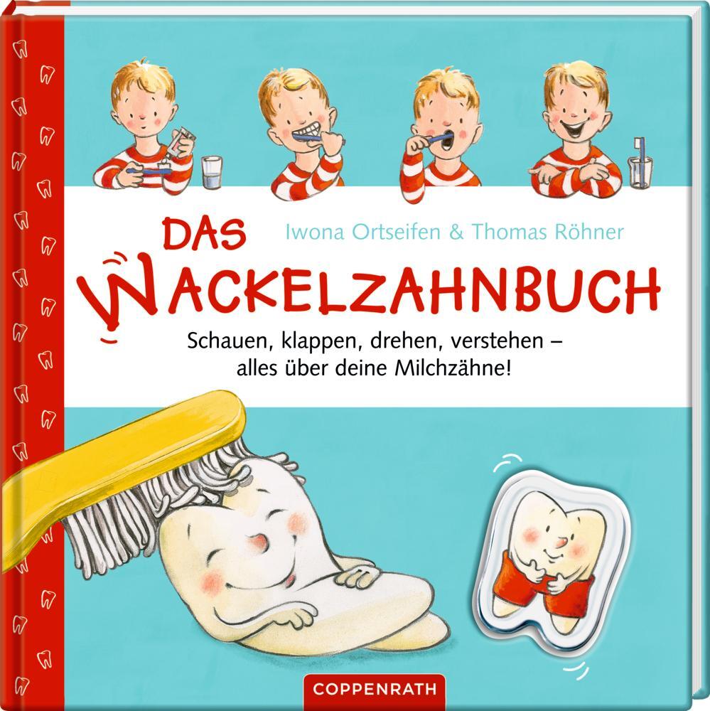 Cover: 9783649643654 | Das Wackelzahnbuch | Iwona Ortseifen | Buch | Hardcover; mit Zahndose