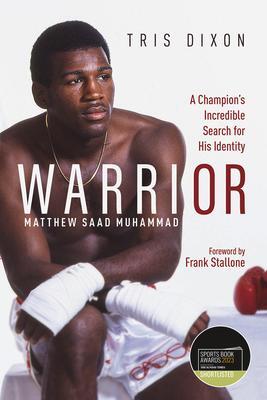 Cover: 9781801500708 | Warrior | A Champion's Incredible Search for His Identity | Tris Dixon