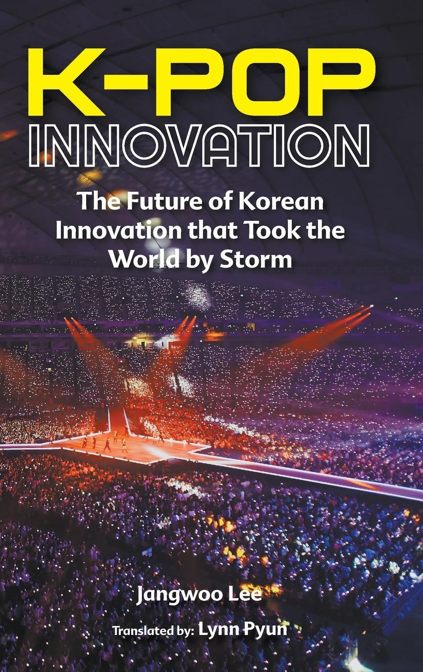 Cover: 9789811271717 | K-pop Innovation | Angwoo Lee | Buch | HC gerader Rücken kaschiert