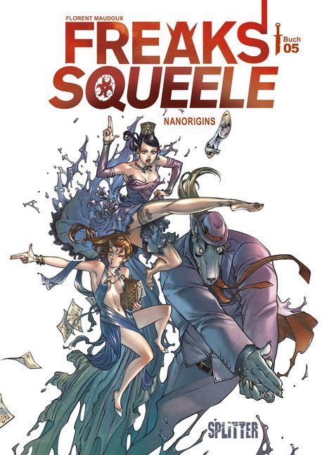 Cover: 9783958390935 | Freaks' Squeele - Nanorigins. Bd.5 | Florent Maudoux | Buch | 144 S.