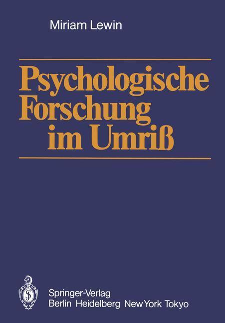 Cover: 9783540161936 | Psychologische Forschung im Umriß | Miriam Lewin | Taschenbuch | xii