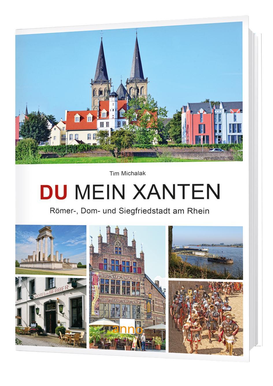 Cover: 9783939256250 | Du mein Xanten | Tim Michalak | Taschenbuch | DU mein | Deutsch | 2015