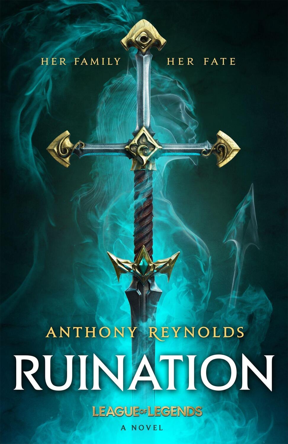 Cover: 9780356519777 | Ruination | A League of Legends Novel | Anthony Reynolds | Taschenbuch