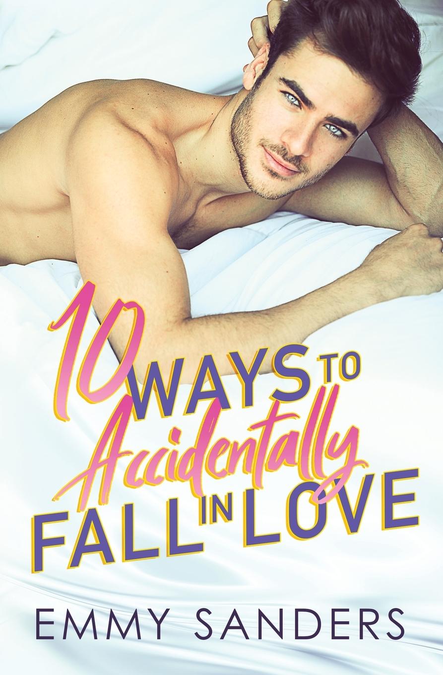 Cover: 9798989542079 | 10 Ways to Accidentally Fall in Love | Emmy Sanders | Taschenbuch