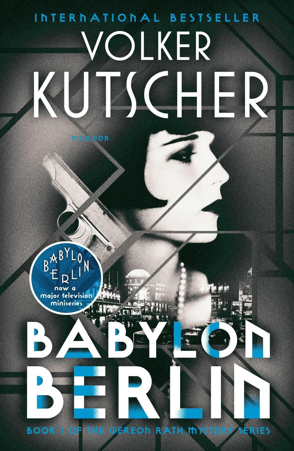 Cover: 9781250187048 | Babylon Berlin: Book 1 of the Gereon Rath Mystery Series | Kutscher