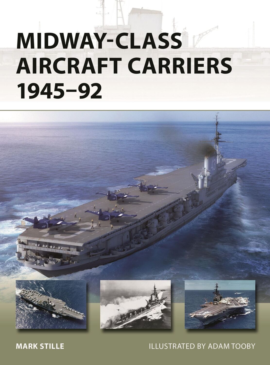 Cover: 9781472860484 | Midway-Class Aircraft Carriers 1945-92 | Mark Stille | Taschenbuch