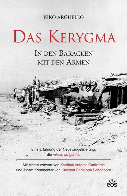Cover: 9783830676218 | Das Kerygma - In den Baracken mit den Armen | Kiko Argüello | Buch