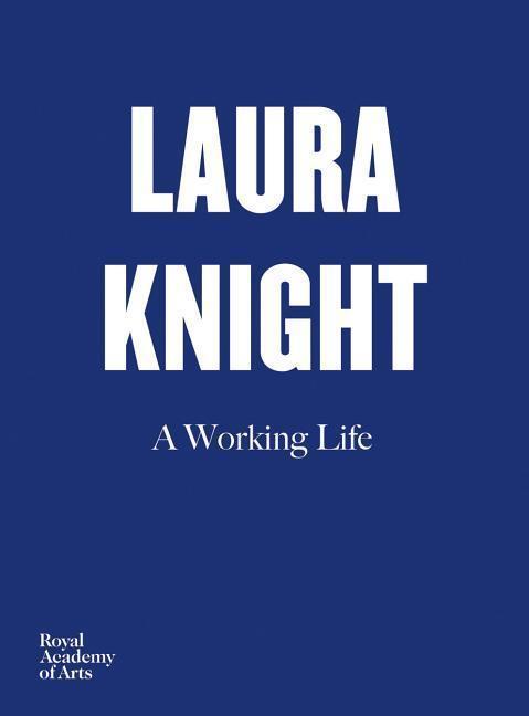 Cover: 9781912520367 | Laura Knight | A Working Life | Helen Valentine (u. a.) | Taschenbuch