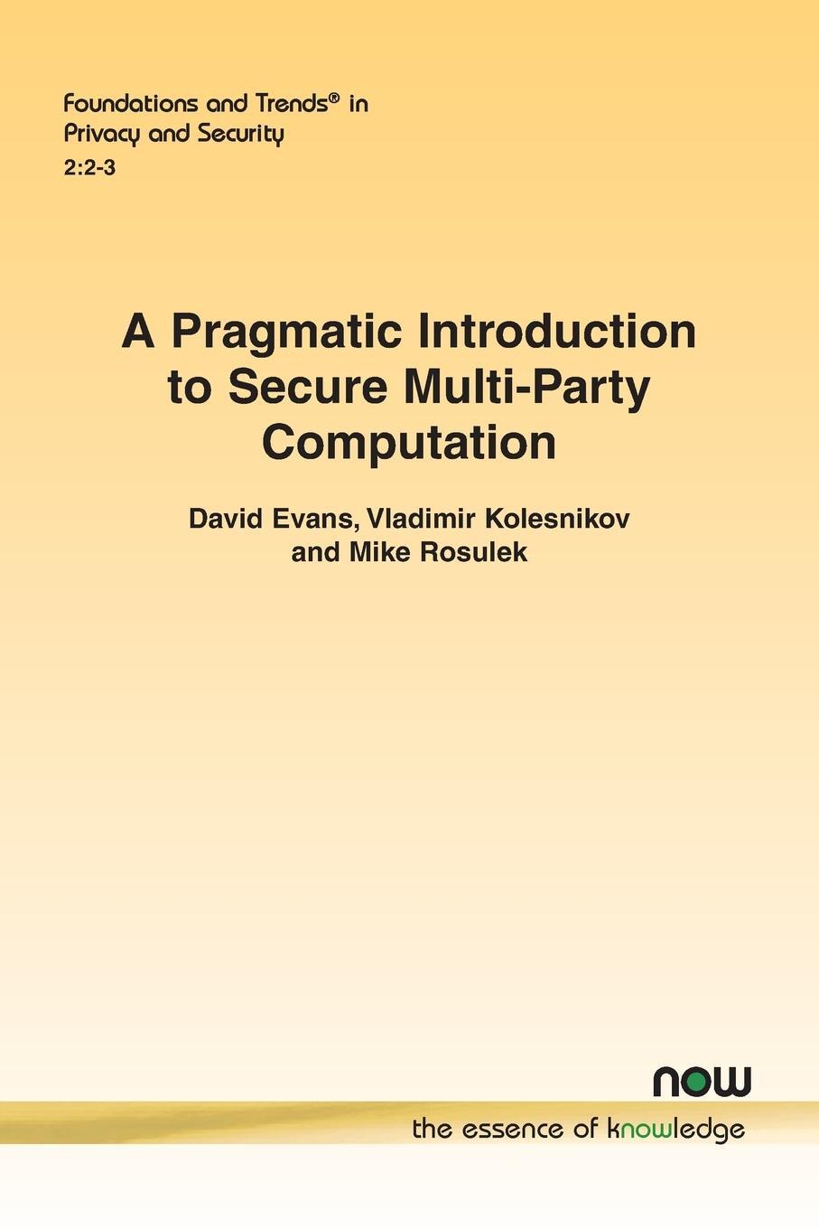 Cover: 9781680835083 | A Pragmatic Introduction to Secure Multi-Party Computation | Buch