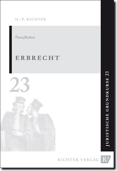 Cover: 9783935150330 | Erbrecht | Cornelius M. Thora (u. a.) | Taschenbuch | 2019