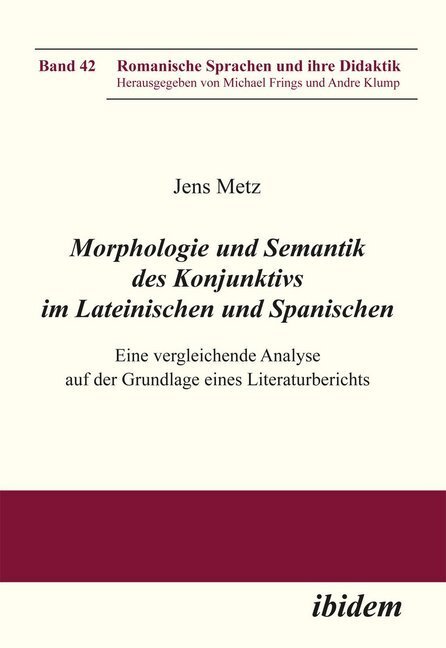 Cover: 9783838204840 | Morphologie und Semantik des Konjunktivs im Lateinischen und...