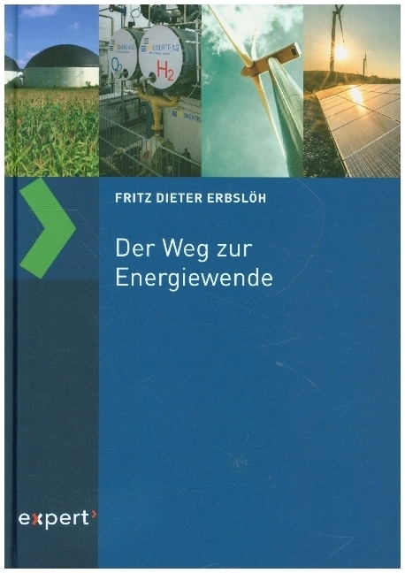 Cover: 9783816935087 | Der Weg zur Energiewende | Fritz Dieter Erbslöh | Buch | 525 S. | 2021