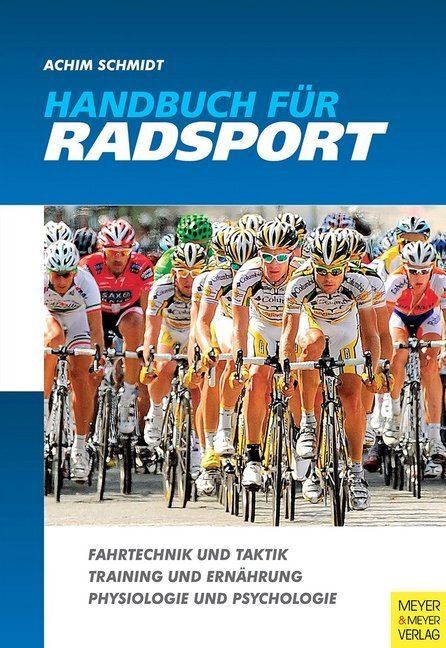 Cover: 9783898995436 | Handbuch für Radsport | Achim Schmidt | Taschenbuch | 326 S. | Deutsch