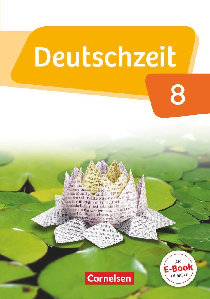 Cover: 9783060631742 | Deutschzeit 8. Schuljahr - Allgemeine Ausgabe - Schülerbuch | Buch