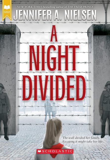 Cover: 9780545682442 | A Night Divided (Scholastic Gold) | Jennifer A Nielsen | Taschenbuch