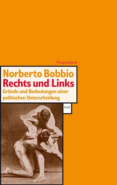 Cover: 9783803123114 | Rechts und Links | Norberto Bobbio | Taschenbuch | Deutsch | 2006