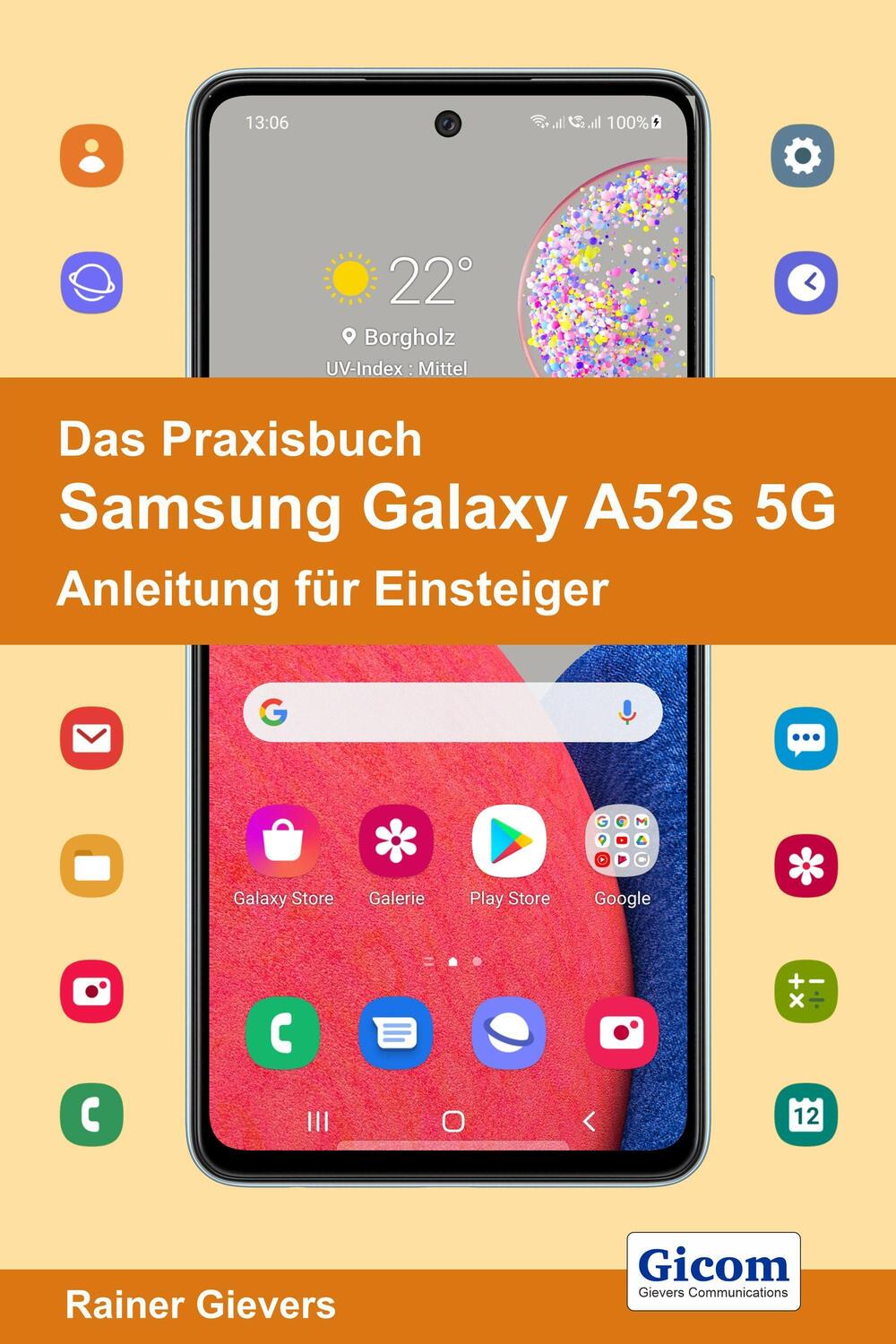 Cover: 9783964691620 | Das Praxisbuch Samsung Galaxy A52s 5G - Anleitung für Einsteiger