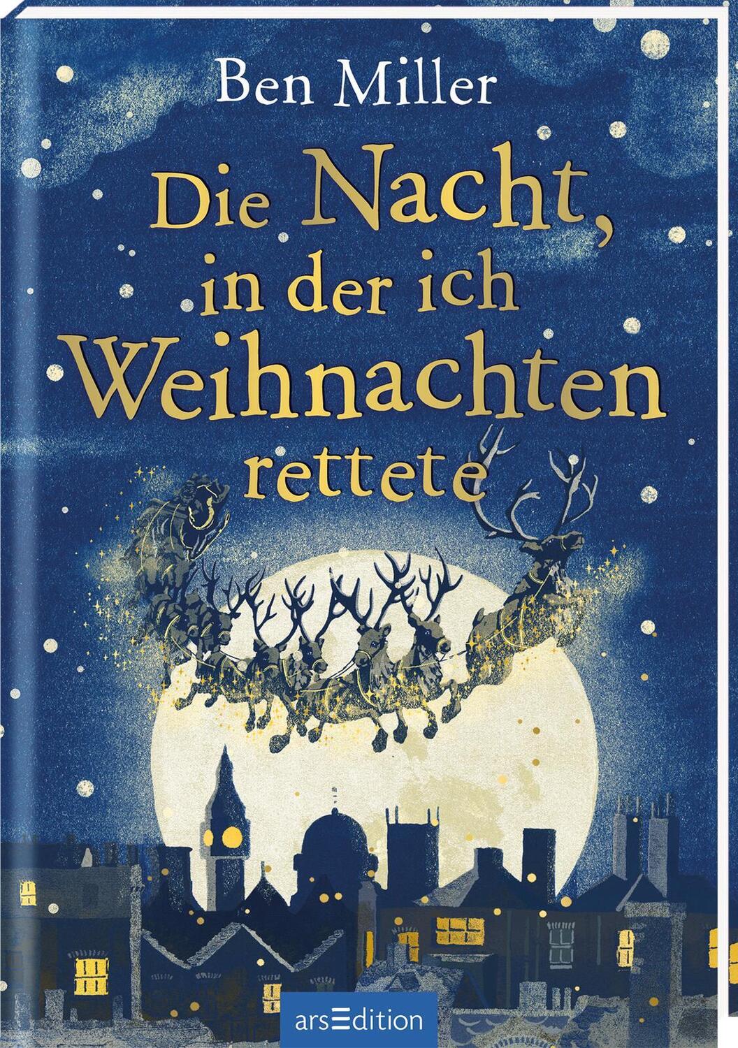 Cover: 9783845850498 | Die Nacht, in der ich Weihnachten rettete | Ben Miller | Buch | 272 S.