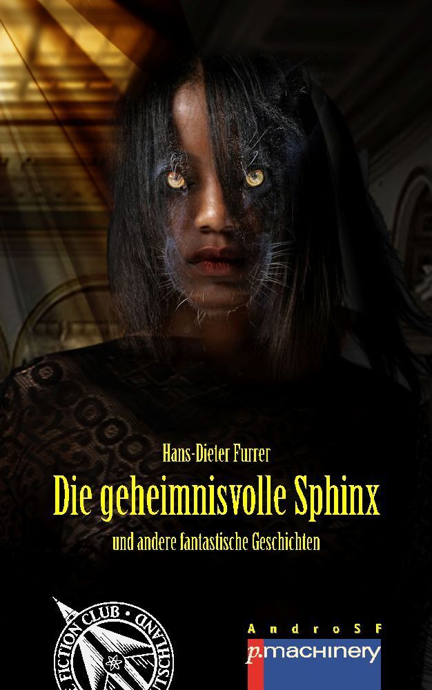 Cover: 9783957653918 | DIE GEHEIMNISVOLLE SPHINX | und andere fantastische Geschichten | Buch