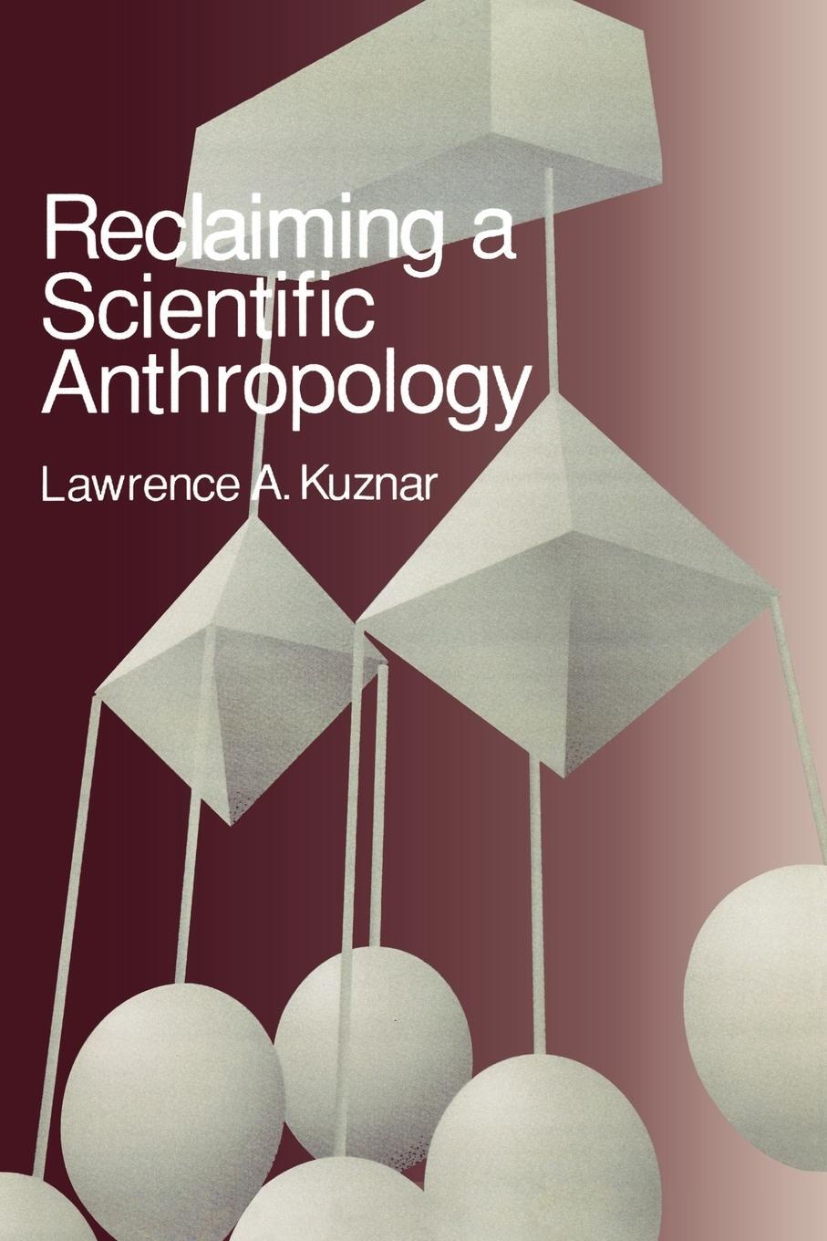Cover: 9780761991144 | Reclaiming a Scientific Anthropology | Lawrence A. Kuznar | Buch