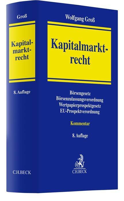 Cover: 9783406780493 | Kapitalmarktrecht | Wolfgang Groß | Buch | Deutsch | 2021 | C.H.Beck