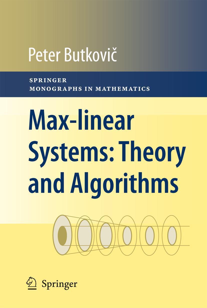 Cover: 9781849962988 | Max-linear Systems: Theory and Algorithms | Peter Butkovi | Buch