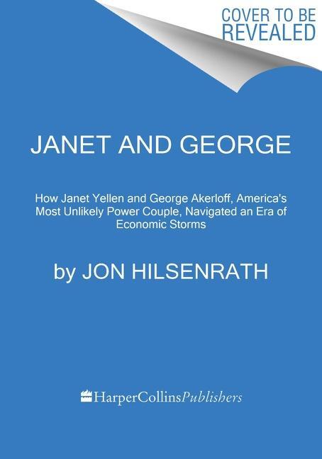 Cover: 9780063162464 | Yellen | The Trailblazing Economist Who Navigated an Era of Upheaval