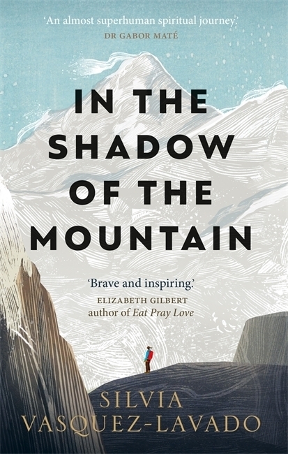 Cover: 9781913183783 | In The Shadow of the Mountain | Silvia Vasquez-Lavado | Taschenbuch