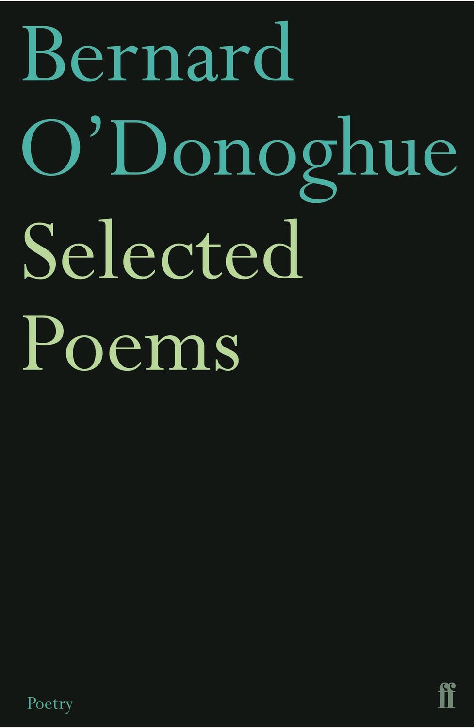 Cover: 9780571236381 | Selected Poems Bernard O'Donoghue | Bernard O'Donoghue | Taschenbuch
