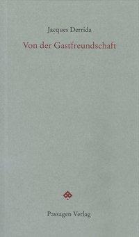 Cover: 9783709202289 | Von der Gastfreundschaft | Jacques Derrida | Taschenbuch | Deutsch